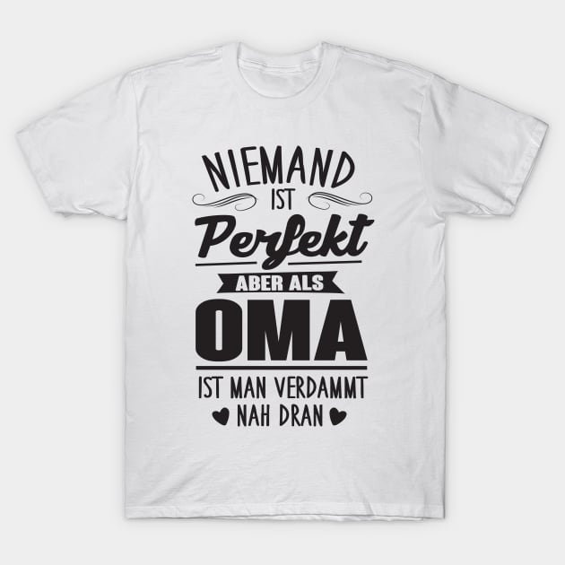 Perfekte oma (1) T-Shirt by nektarinchen